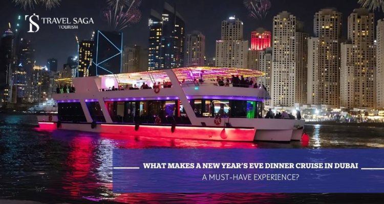 What Makes a New Year’s Eve Dinner Cruise in Dubai a Must-Have Experience