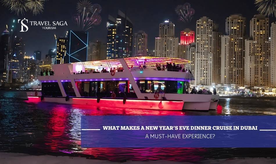 What Makes a New Year’s Eve Dinner Cruise in Dubai a Must-Have Experience