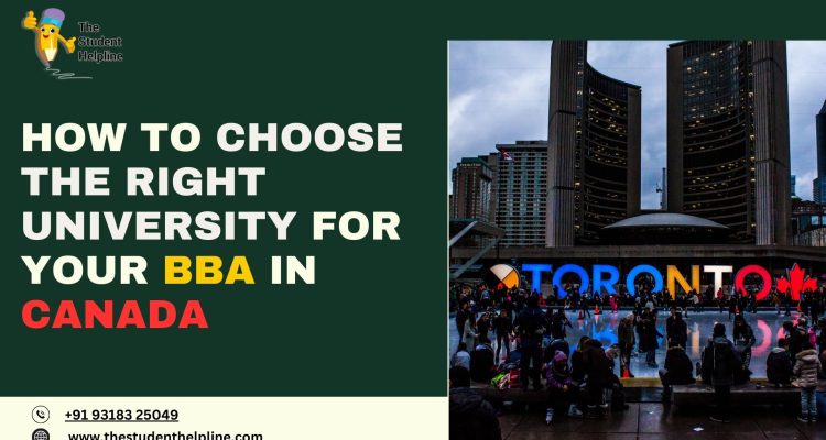 How to Choose the Right University for Your BBA in Canada