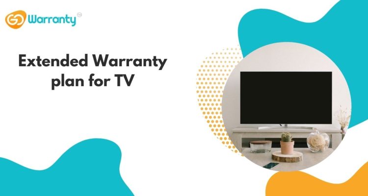 Extended Warranty Plan for TV