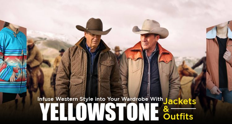 Infuse-Western-Style-into-Your-Wardrobe-With-Yellowstone-Jackets-Outfits