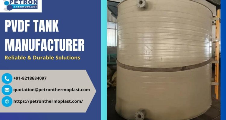 PVDF Tank Manufacturer - Reliable & Durable Solutions