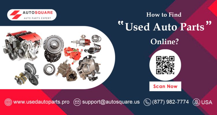 how-to-find-used-auto-parts-online