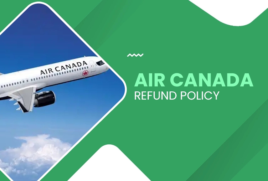 Air-CanaAir Canada Refund Policyda-Refund-Policy