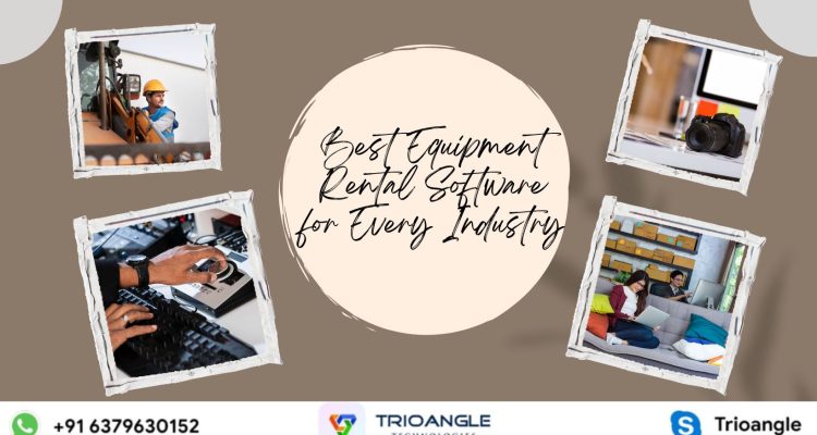 Best Equipment Rental Software for Every Industry