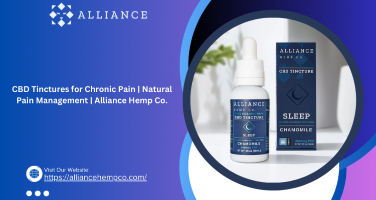 CBD Tinctures for Chronic Pain  Natural Pain Management  Alliance Hemp Co.