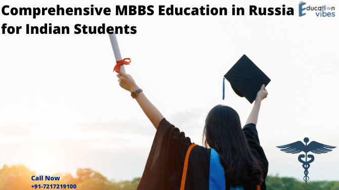 Comprehensive MBBS Education in Russia for Indian Students