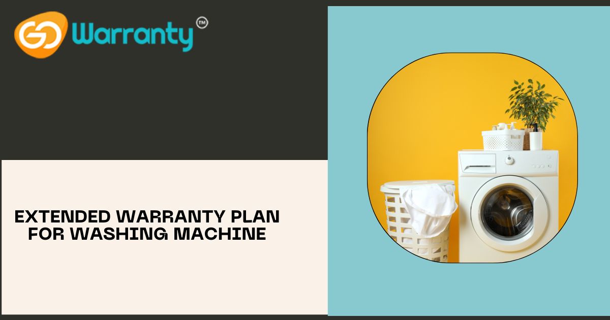 Extended Warranty Plan for Washing Machine