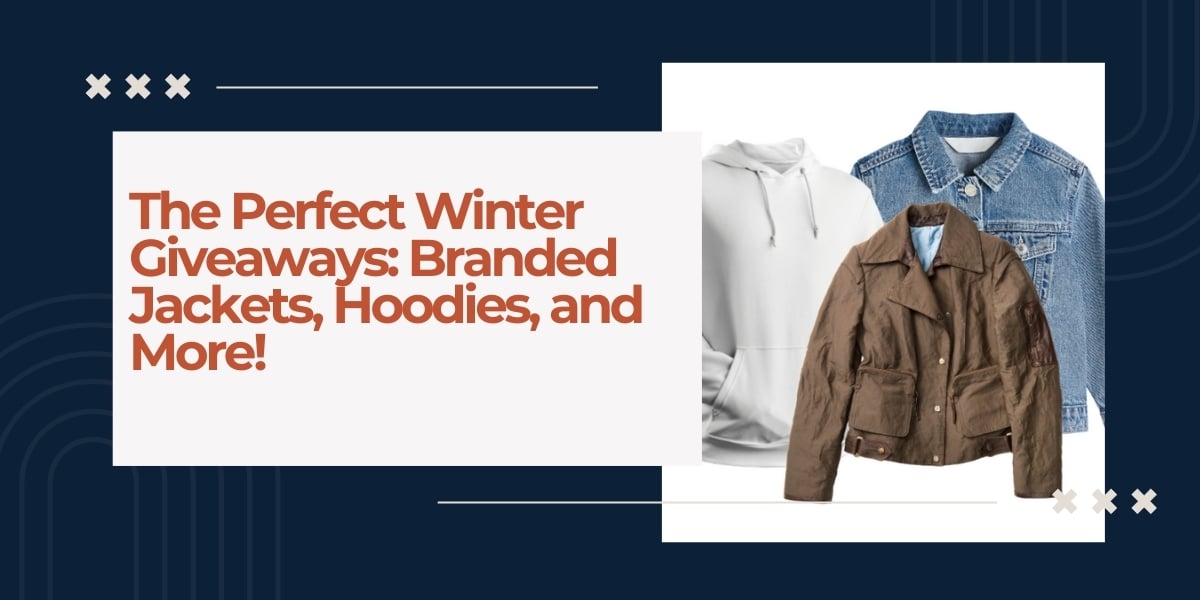 The-Perfect-Winter-Giveaways-Branded-Jackets-Hoodies-and-More-Featured-1