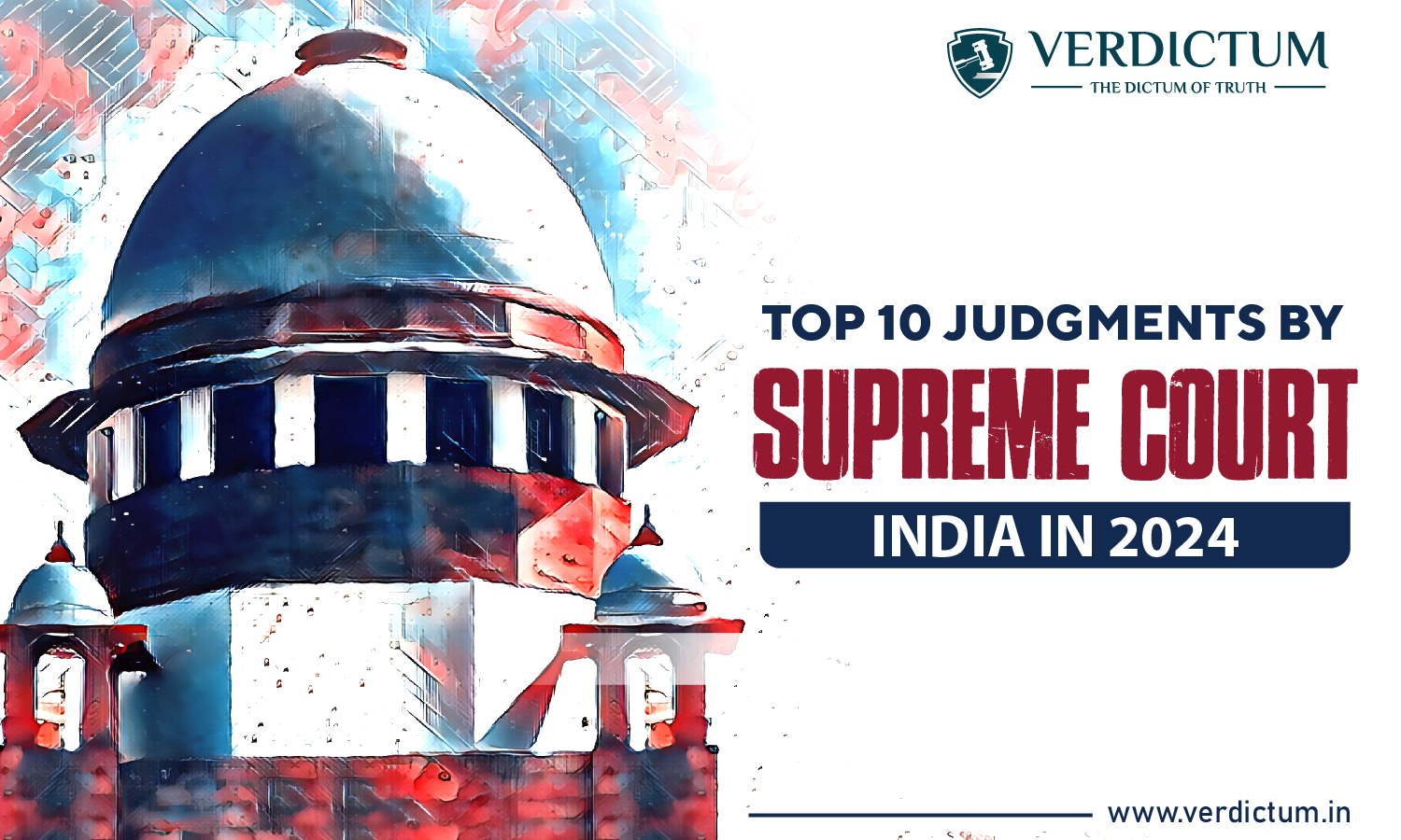 Top 10 Judgments by Supreme Court India in 2024