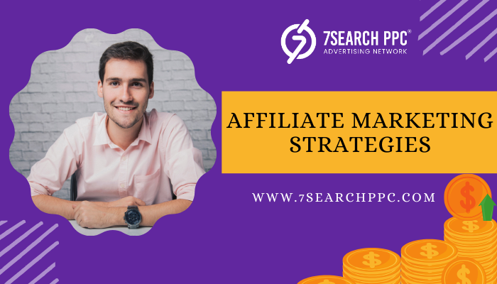 Top Affiliate Marketing Strategies