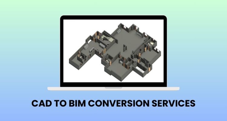 CAD to BIM Conversion Services