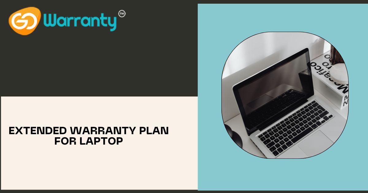 Extended Warranty Plan for Laptop