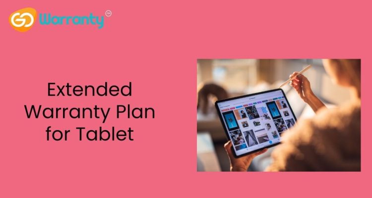 Extended Warranty Plan for Tablet