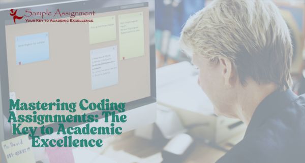 Mastering Coding Assignments The Key to Academic Excellence