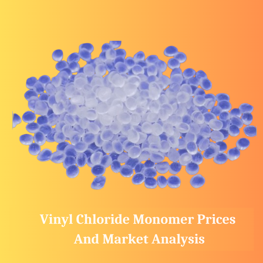 Vinyl Chloride Monomer Prices