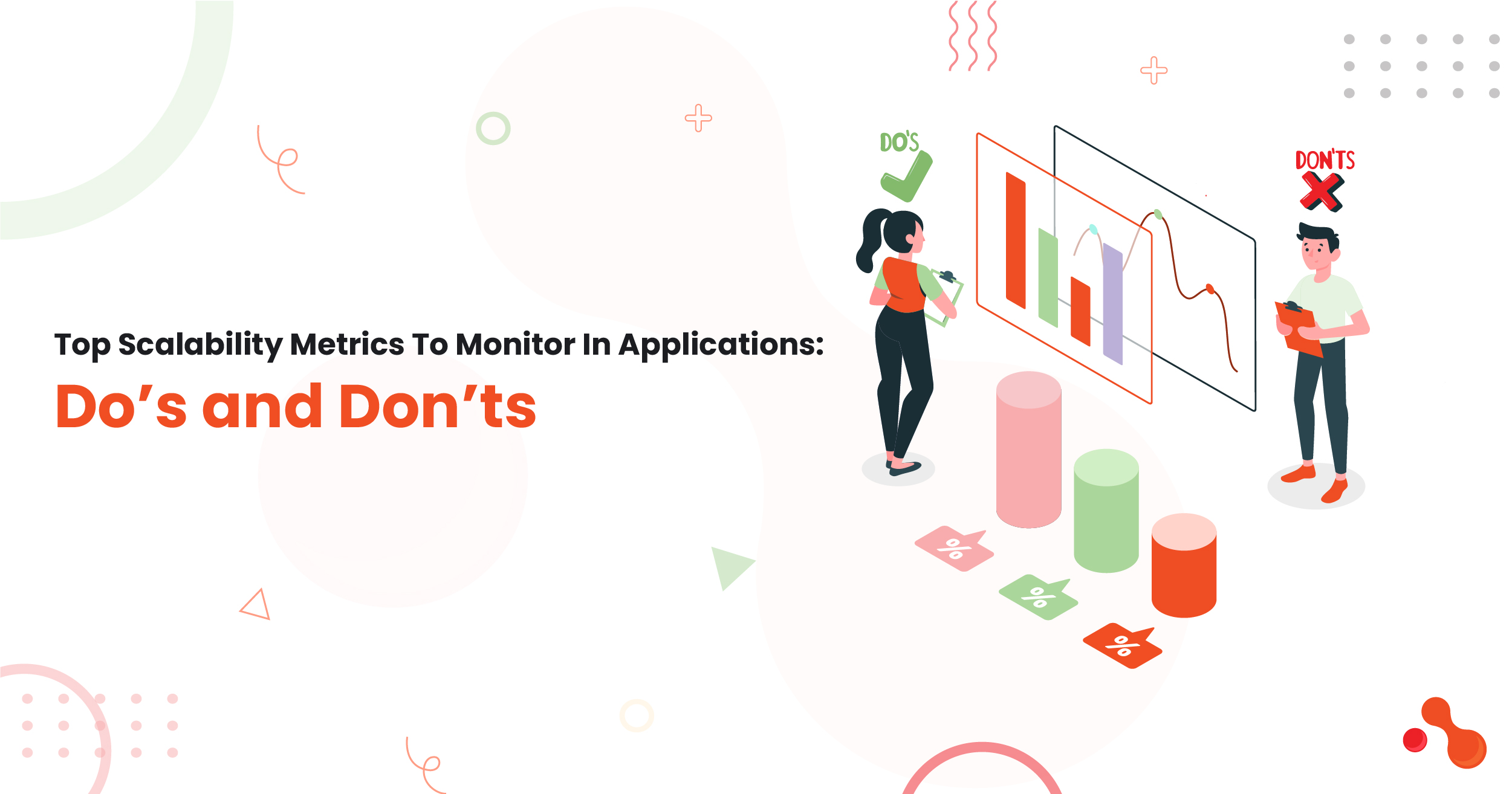 1-Top Scalability Metrics To Monitor In Applications Do’s and Don’ts