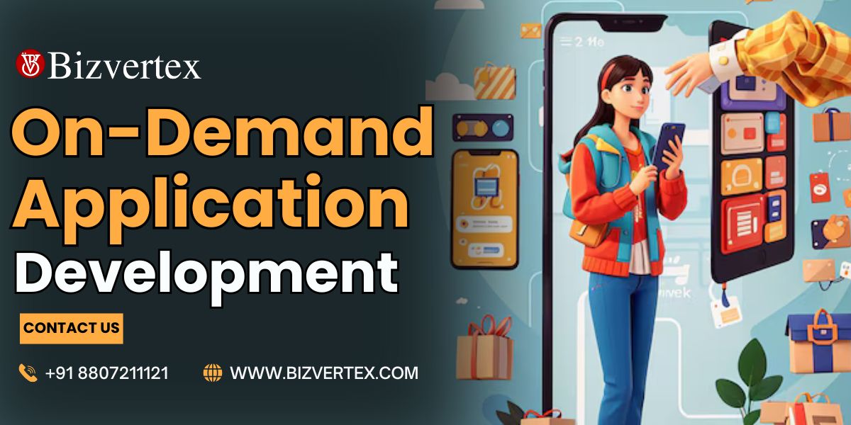 Bizvertex - On-Demand App Development