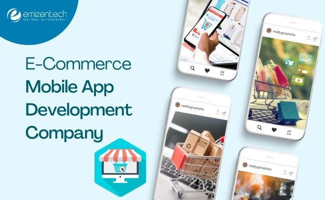 E-Commerce Mobile App Development Company