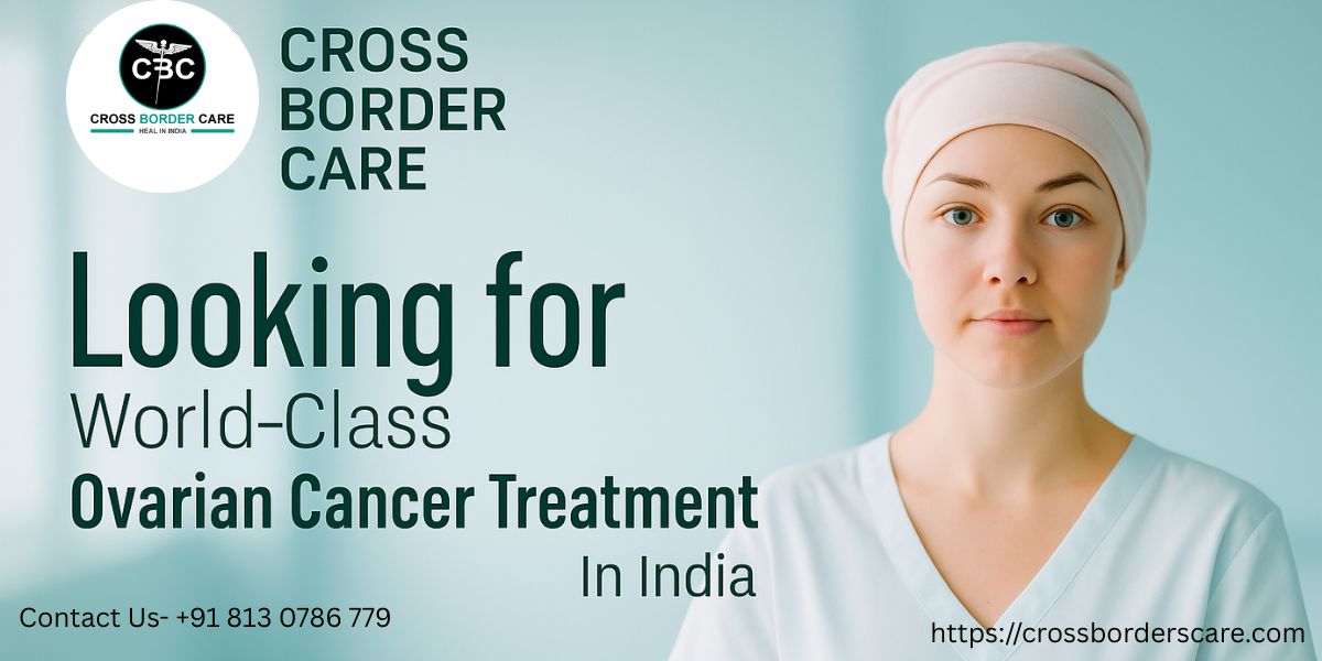 Ovarian Cancer Treatment in India