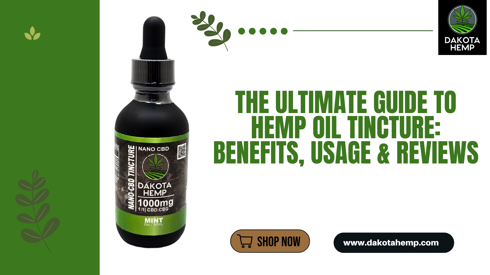 Hemp Oil Tincture by Dakota Hemp – Organic & Full Spectrum