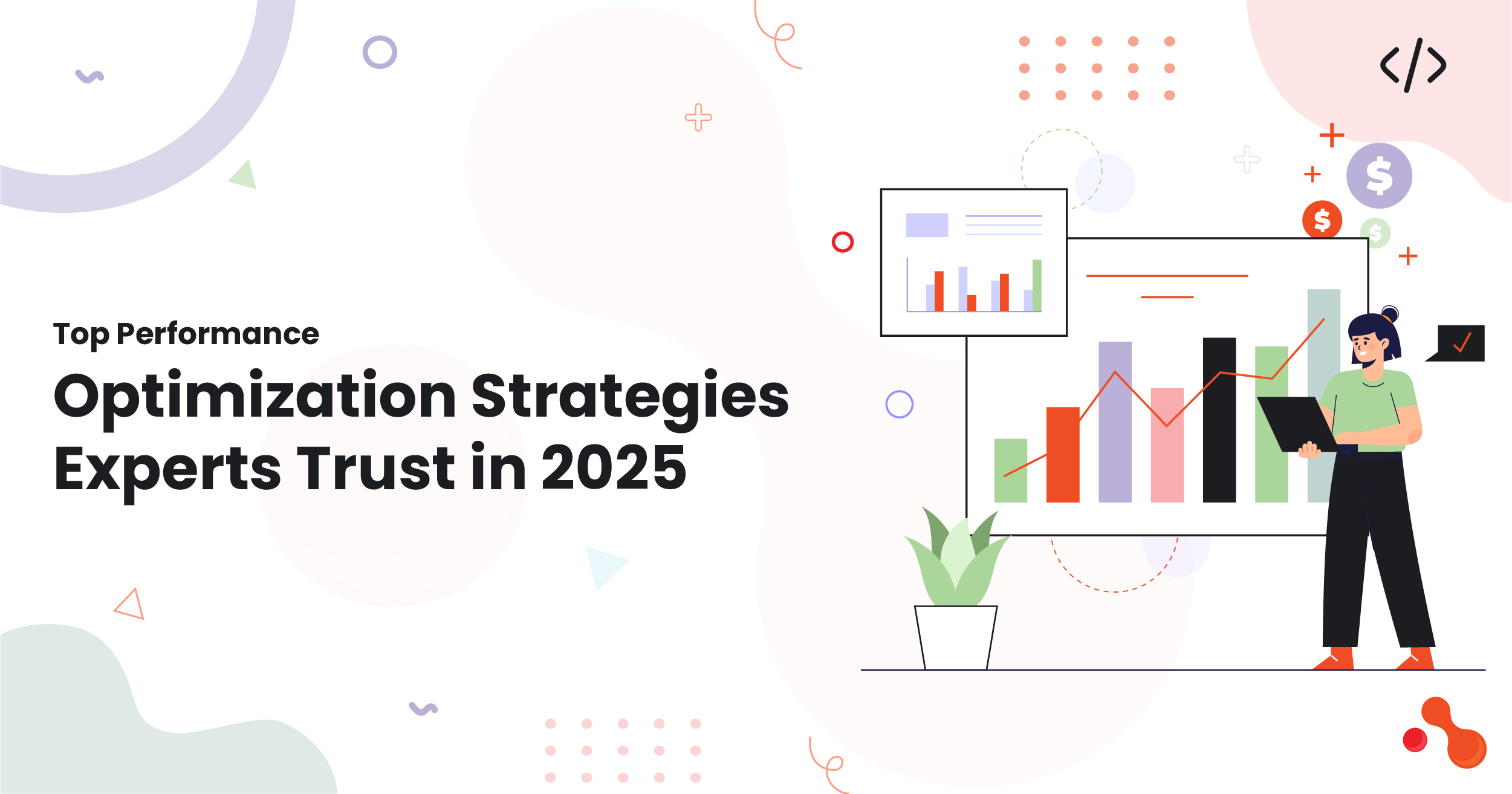 1-Top Performance Optimization Strategies Experts Trust in 2025