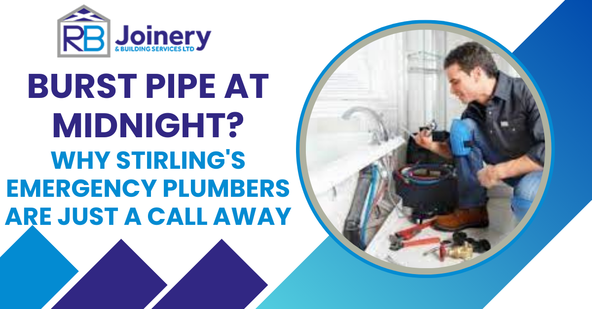 Burst Pipe at Midnight Why Stirling's Emergency Plumbers Are Just a Call Away