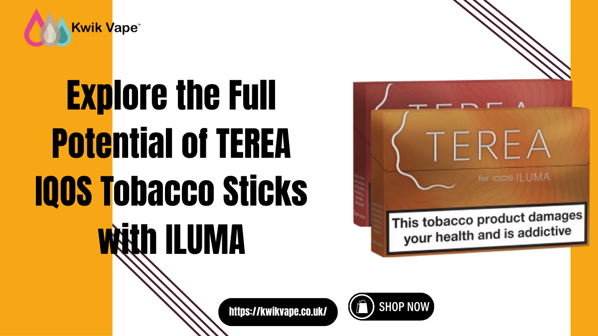 Explore the Full Potential of TEREA IQOS Tobacco Sticks with ILUMA