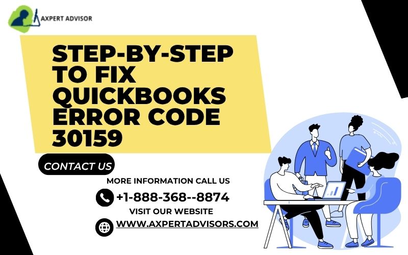 Step-by-Step to Fix QuickBooks Error Code 30159