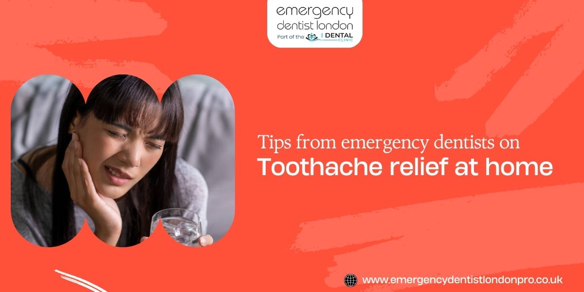 Tried and tested tips from emergency dentists on toothache relief at home