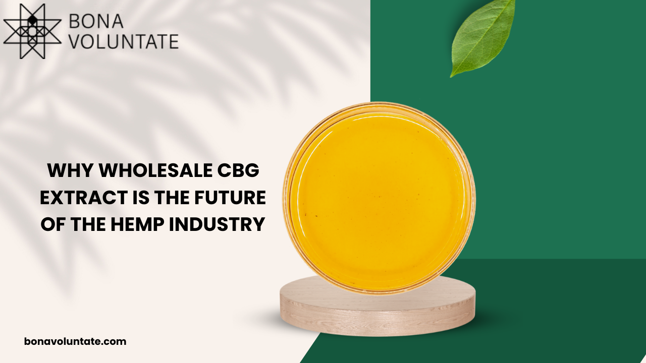 Why Wholesale CBG Extract is the Future of the Hemp Industry