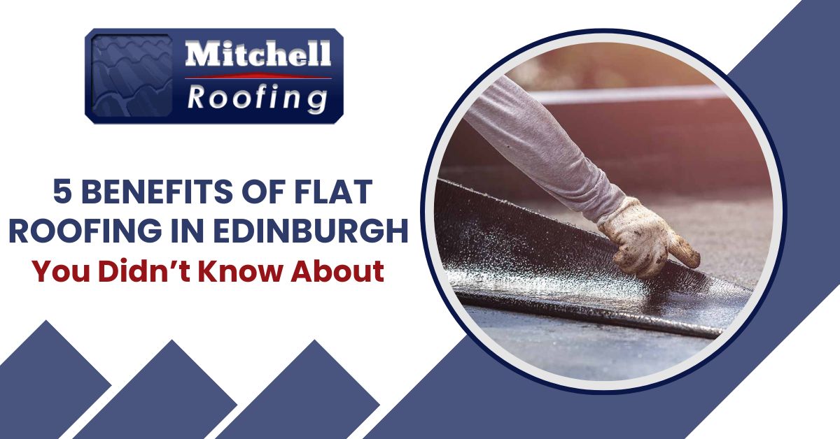 flat roofing in Edinburgh
