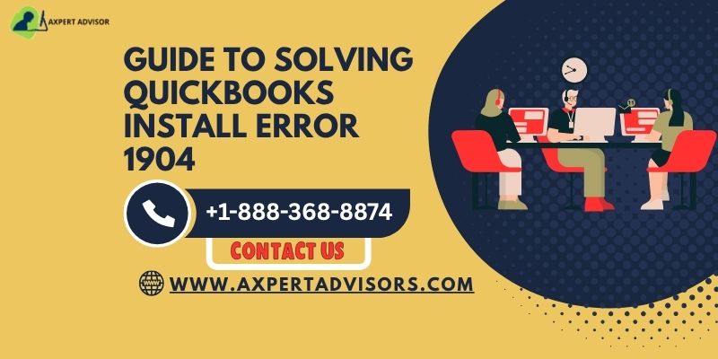 Guide to Solving QuickBooks Install Error 1904