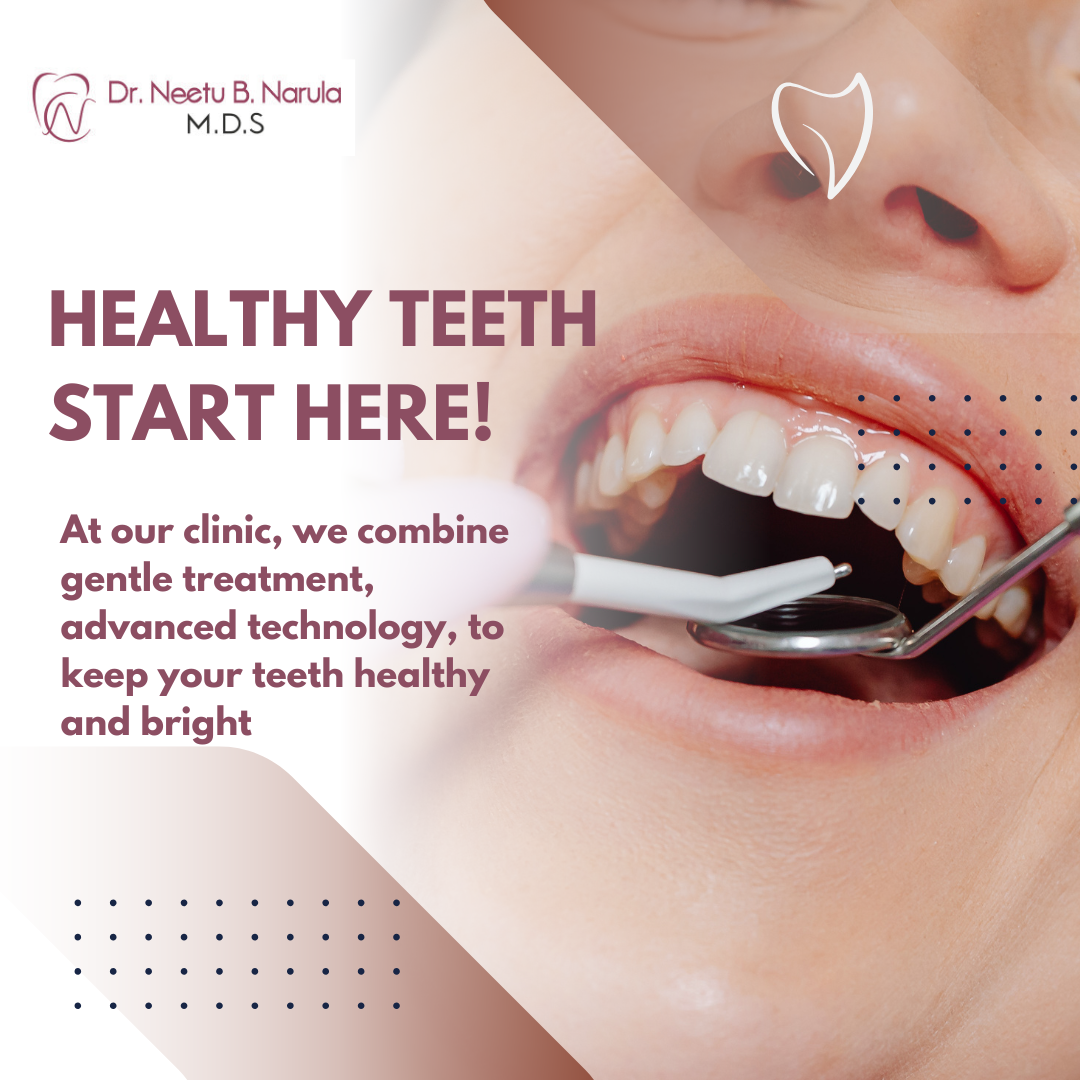 Healthy teeth  start here!