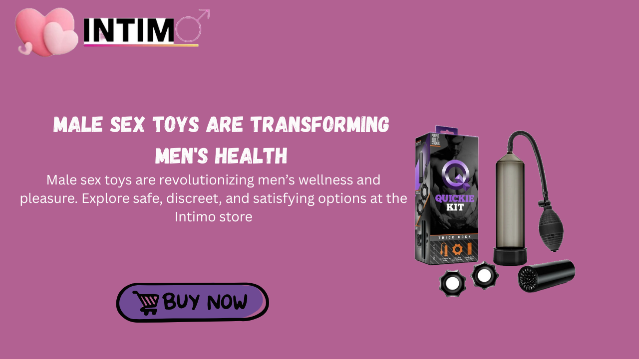 Explore Male Sex Toys & Wellness Products at Intimo Store