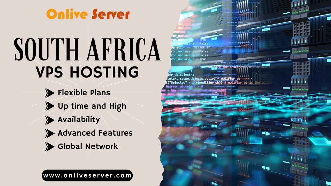 South Africa VPS Hosting by Onlive Server The Ideal Solution for Your Business Needs