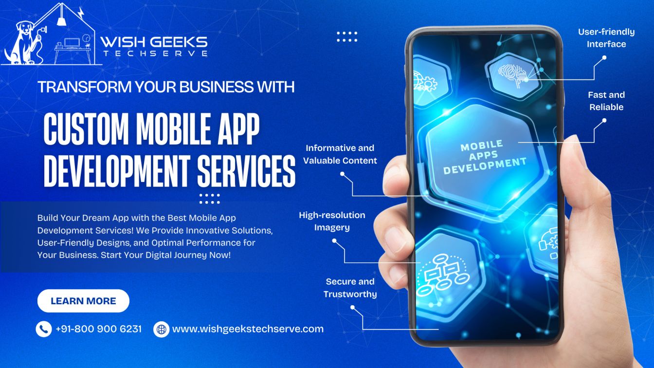 Best Mobile App Development Company in India for Custom Native and Cross-Platform Apps—Wish Geeks Techserve