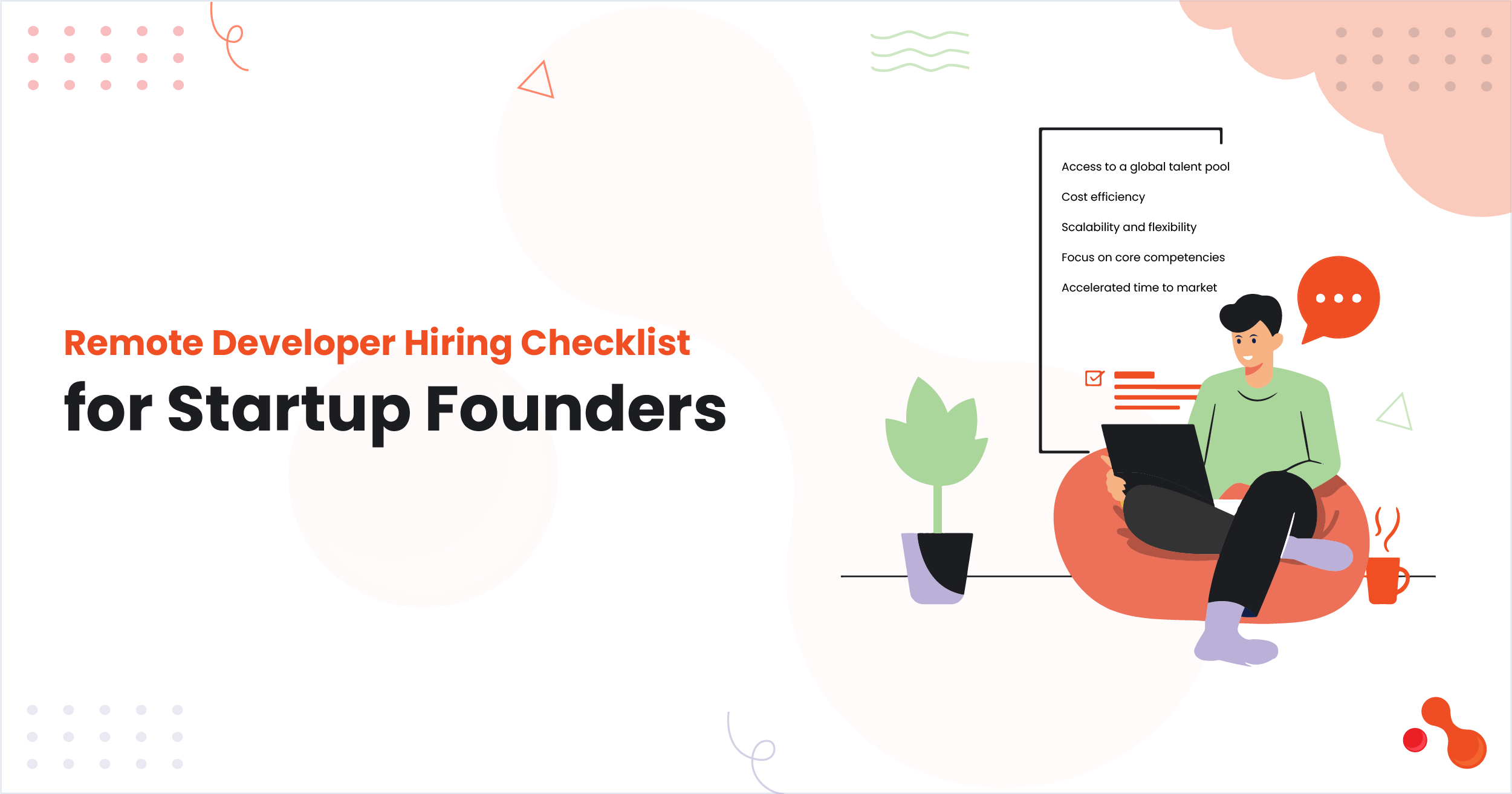 1-Remote Developer Hiring Checklist for Startup Founders