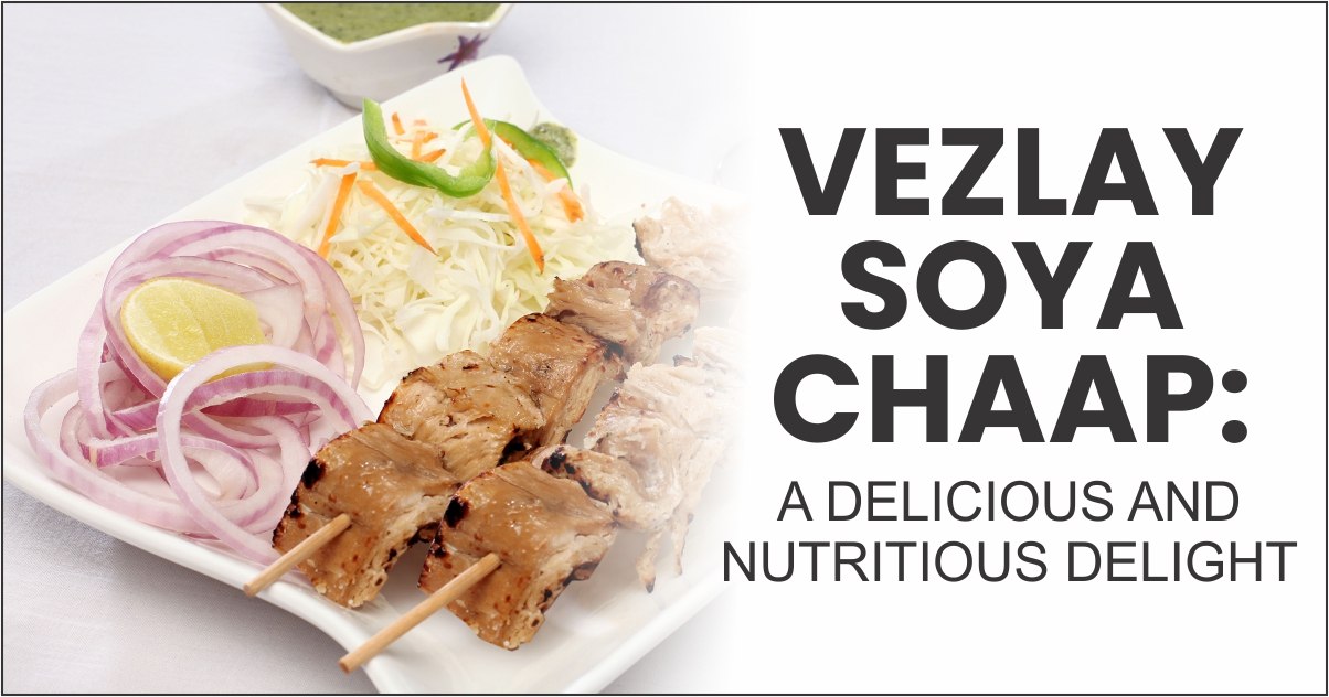 Vezlay-Soya-Chaap-1
