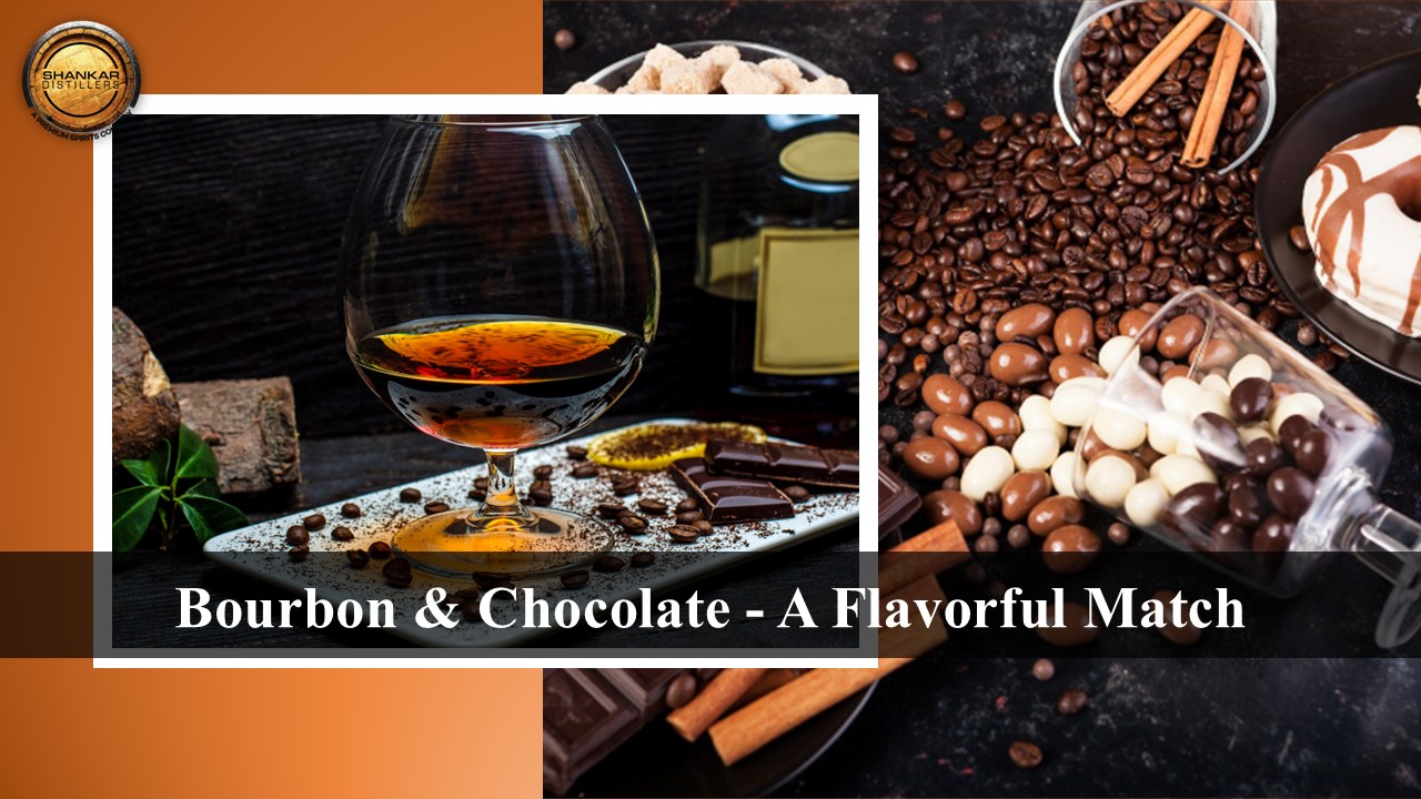 Bourbon & Chocolate - A Flavorful Match