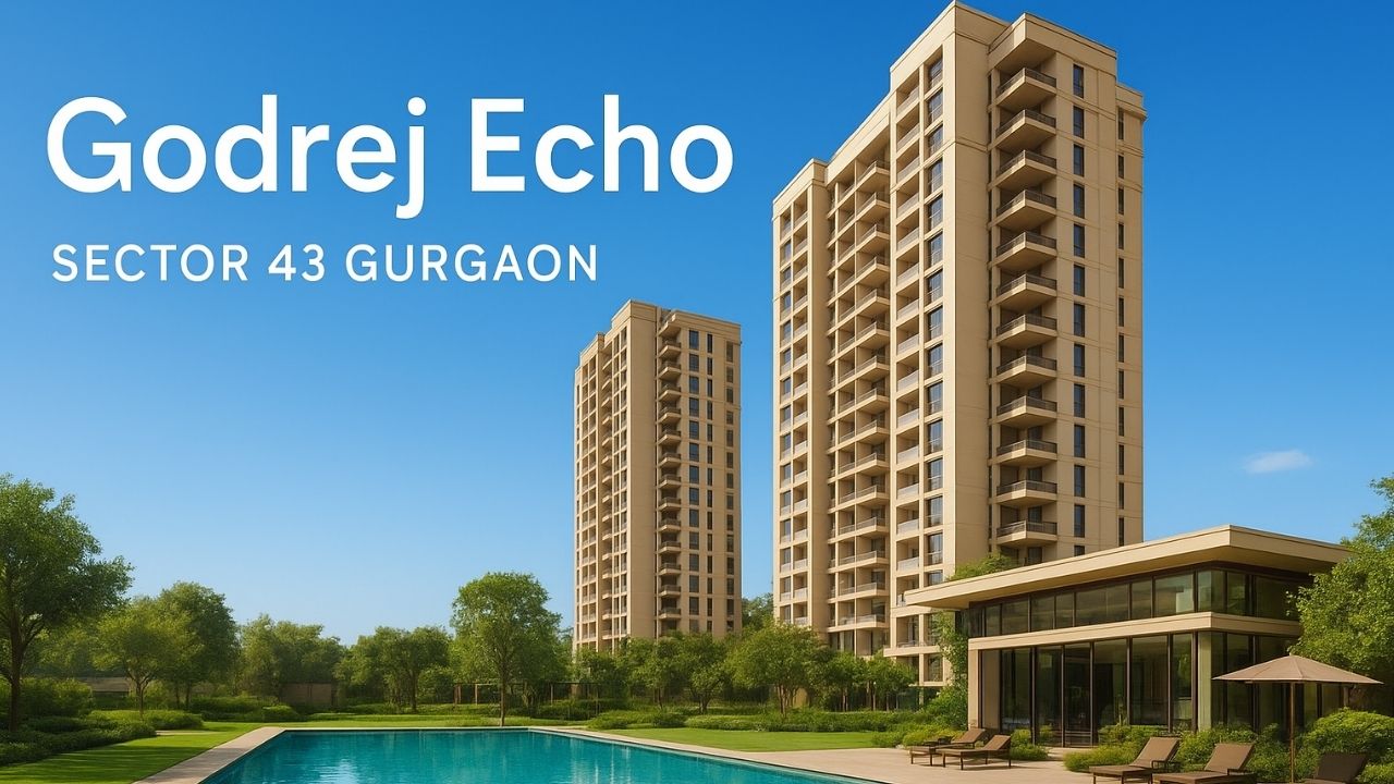 Godrej Echo Luxury Living in Gurgaon Sector 43