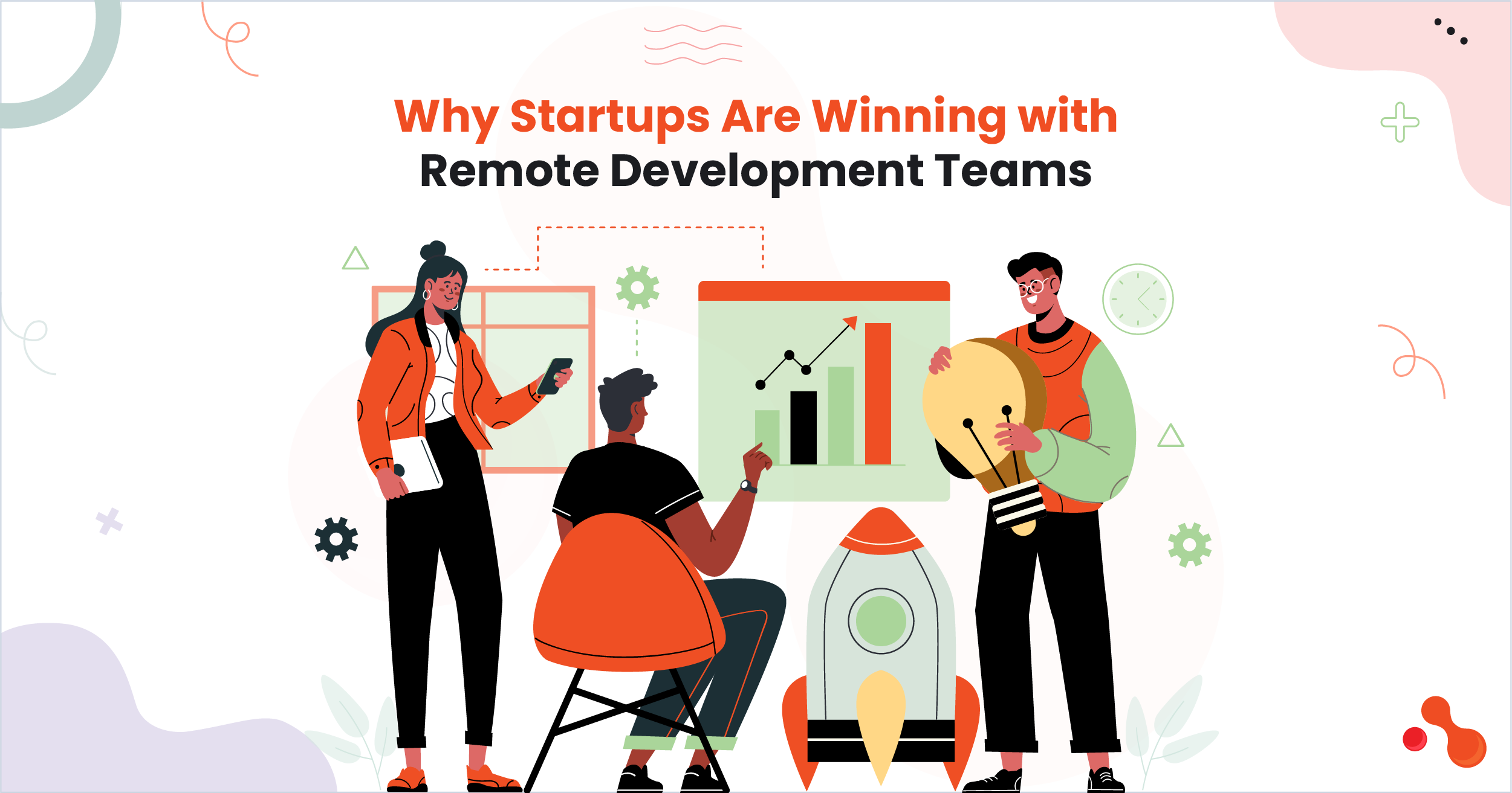 1-Why Startups Are Winning with Remote Development Teams