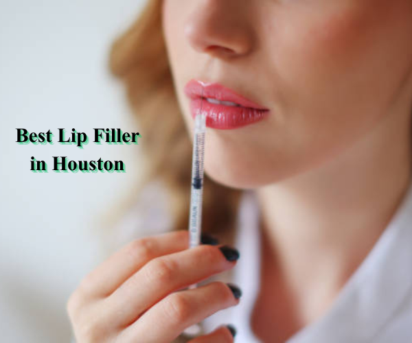 Best Lip Filler in Houston