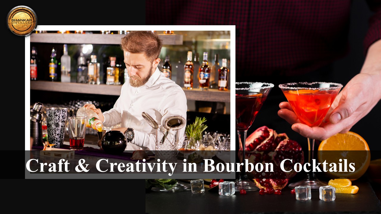 Craft & Creativity in Bourbon Cocktails
