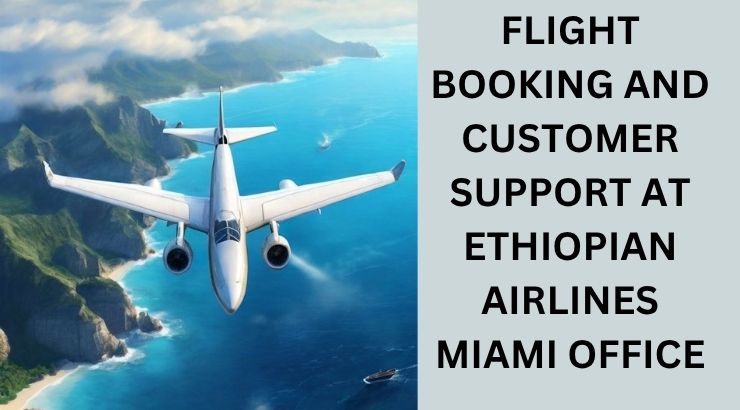 Ethiopian Airlines Miami Office