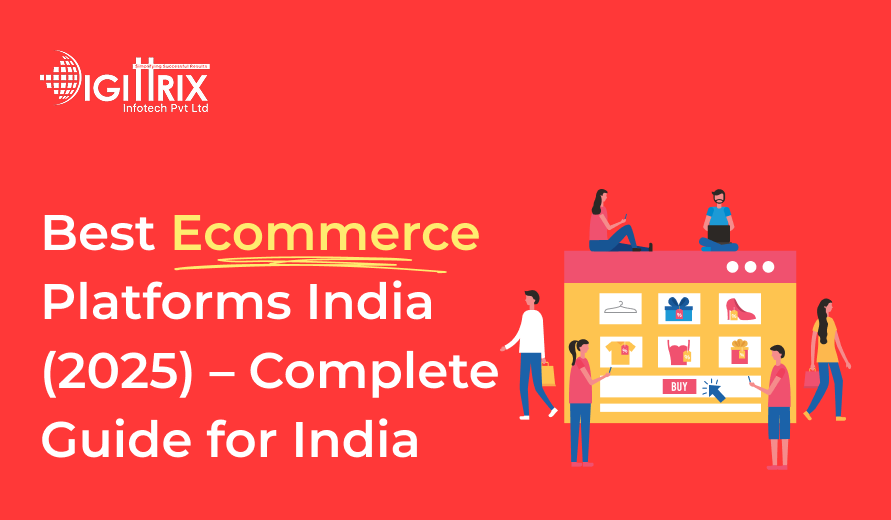 Best Ecommerce Platforms India (2025) – Complete Guide for India