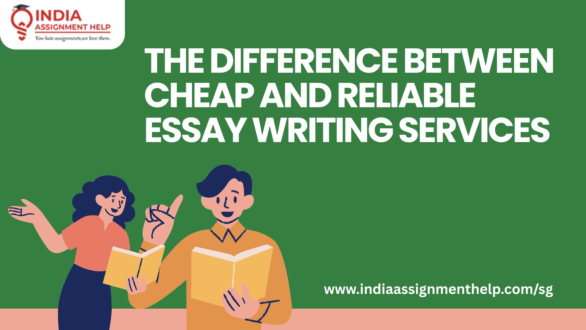 The Difference Between Cheap and Reliable Essay Writing Services
